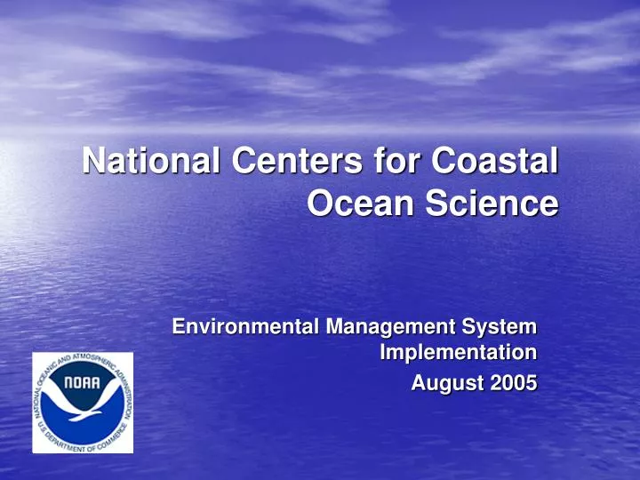 na tional centers for coastal ocean science