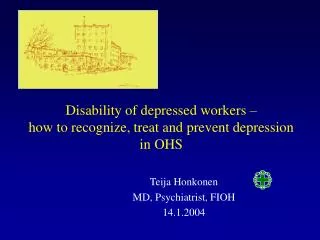 Disability of depressed workers – how to recognize, treat and prevent depression in OHS