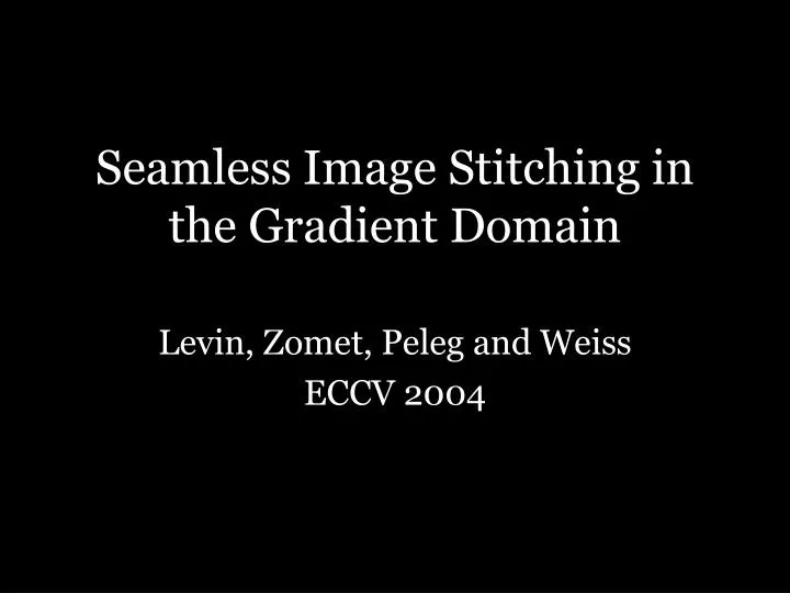 seamless image stitching in the gradient domain