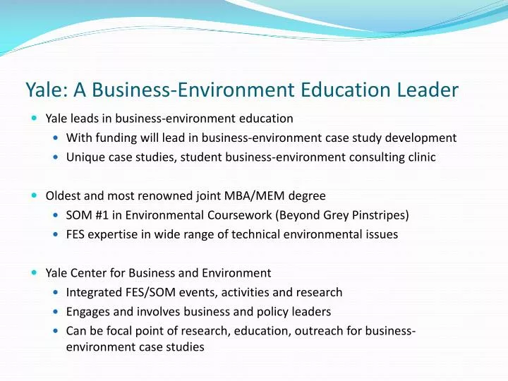 yale a business environment education leader