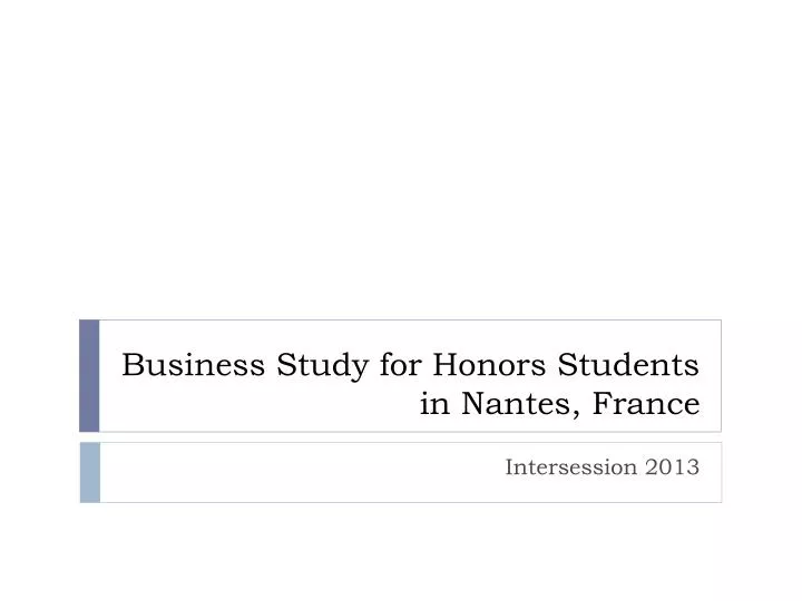 business study for honors students in nantes france