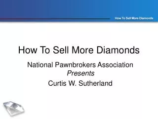 How To Sell More Diamonds