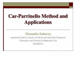 Car-Parrinello Method and Applications