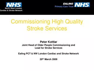 Commissioning High Quality Stroke Services