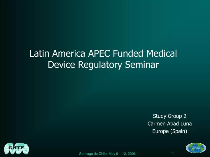 latin america apec funded medical device regulatory seminar