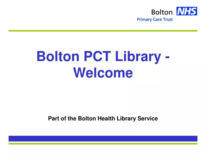 bolton pct library welcome