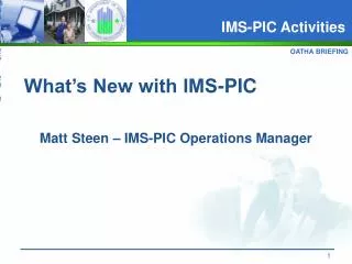 IMS-PIC Activities