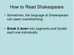 How to Read Shakespeare - slide 1