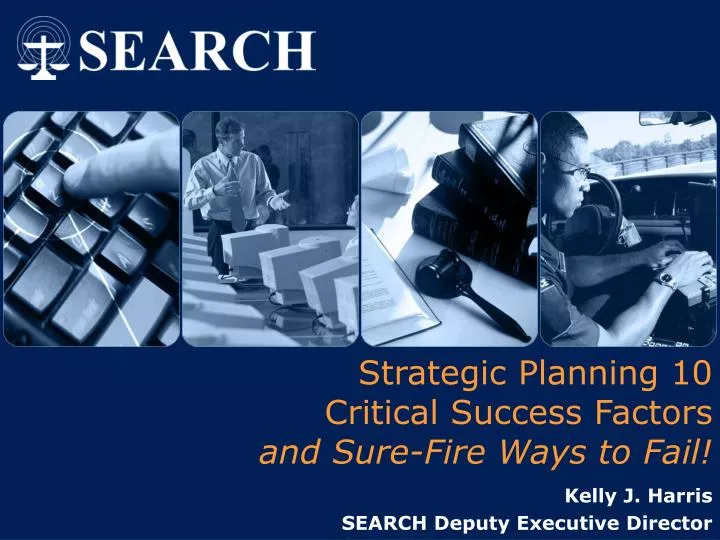 strategic planning 10 critical success factors and sure fire ways to fail