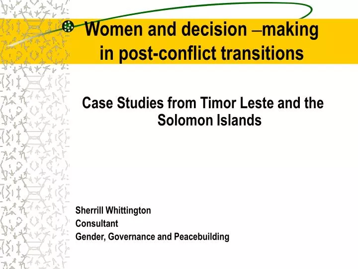 women and decision making in post conflict transitions