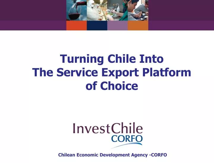 turning chile into the service export platform of choice