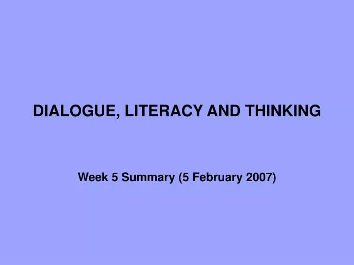dialogue literacy and thinking
