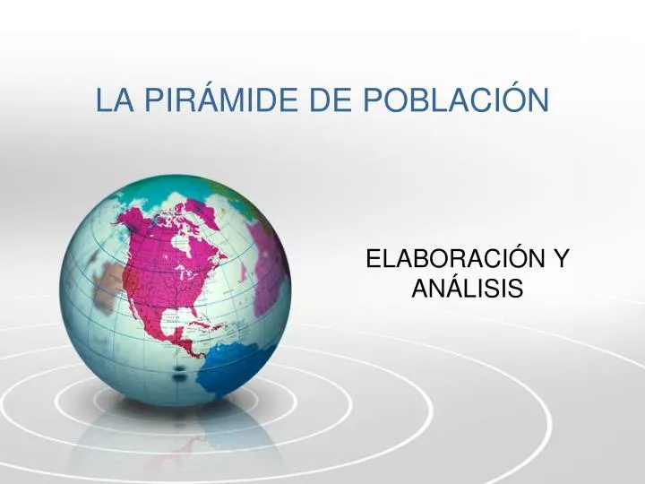 PPT - LA PIRÁMIDE DE POBLACIÓN PowerPoint Presentation, Free Download ...