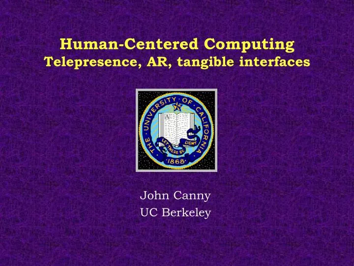 human centered computing telepresence ar tangible interfaces
