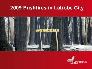 2009 Bushfires in Latrobe City