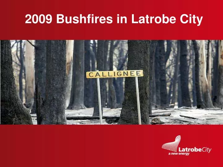 2009 bushfires in latrobe city