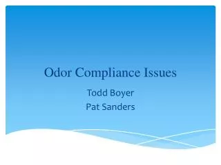 Odor Compliance Issues