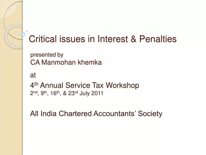 critical issues in interest penalties presented by ca manmohan khemka