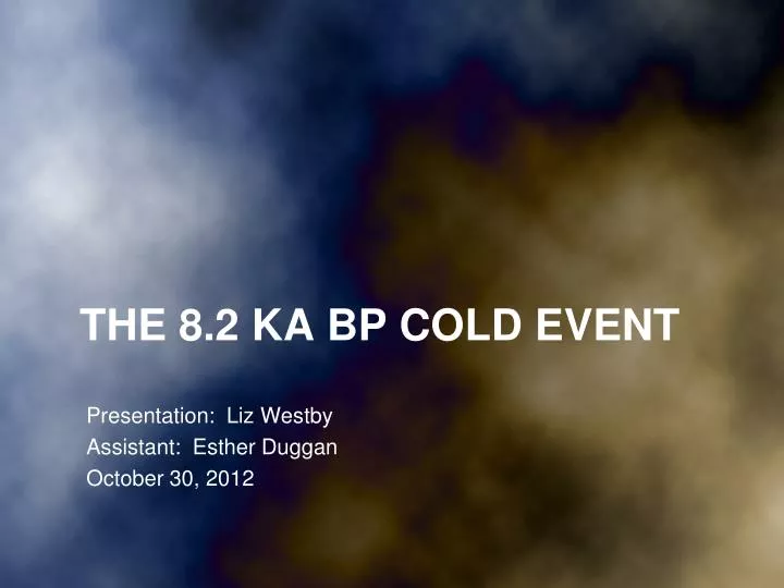 the 8 2 ka bp cold event
