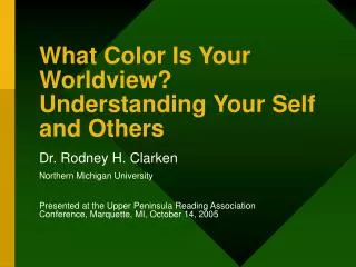 What Color Is Your Worldview? Understanding Your Self and Others