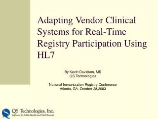Adapting Vendor Clinical Systems for Real-Time Registry Participation Using HL7