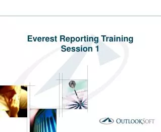 Everest Reporting Training Session 1