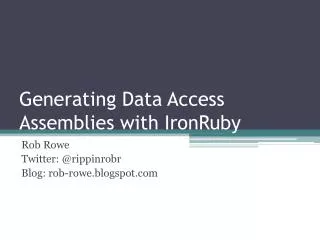 Generating Data Access Assemblies with IronRuby