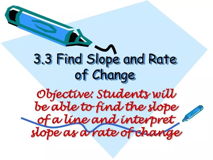 3 3 find slope and rate of change