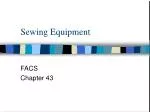 Sewing Equipment - slide 1