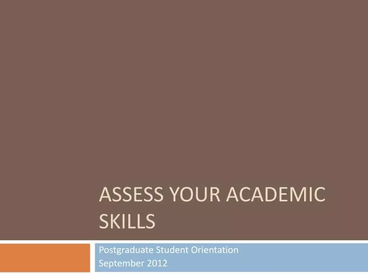 assess your academic skills