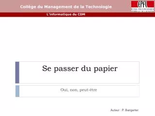 Se passer du papier