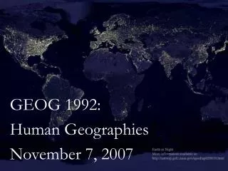 GEOG 1992: Human Geographies November 7, 2007