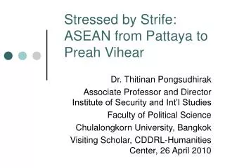 Stressed by Strife: ASEAN from Pattaya to Preah Vihear
