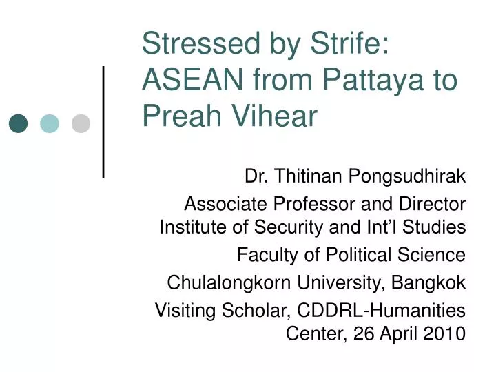 stressed by strife asean from pattaya to preah vihear