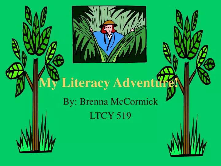 my literacy adventure