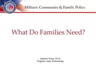 What Do Families Need?
