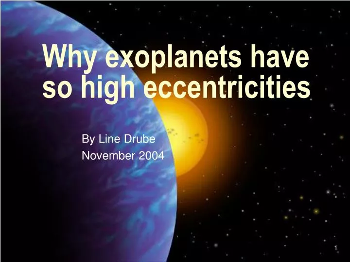 why exoplanets have so high eccentricities