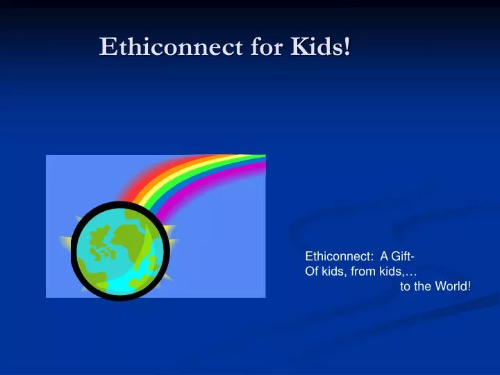ethiconnect for kids