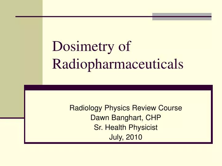 dosimetry of radiopharmaceuticals