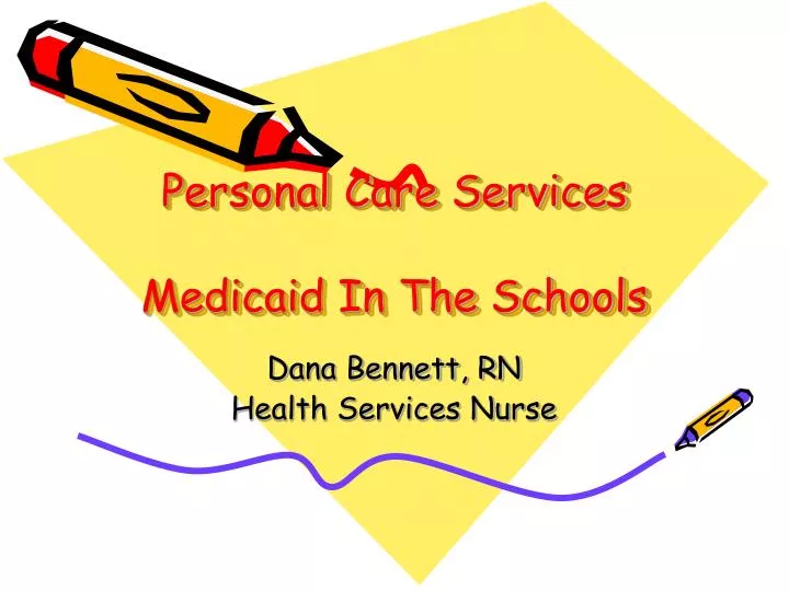 personal care services medicaid in the schools
