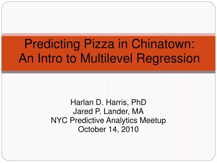 predicting pizza in chinatown an intro to multilevel regression