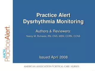 Practice Alert Dysrhythmia Monitoring