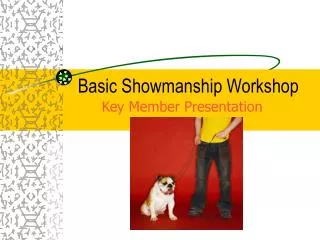 Basic Showmanship Workshop