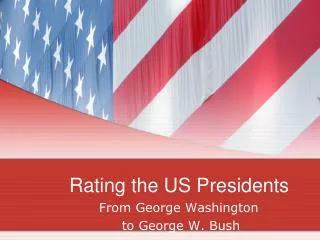 Rating the US Presidents