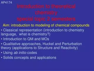 Introduction to theoretical chemistry special topic 2 semesters