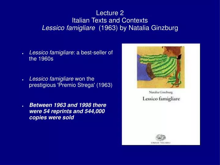lecture 2 italian texts and contexts lessico famigliare 1963 by natalia ginzburg