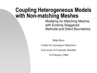 Coupling Heterogeneous Models with Non-matching Meshes