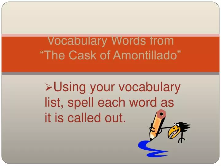 vocabulary words from the cask of amontillado