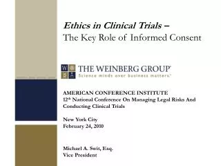 AMERICAN CONFERENCE INSTITUTE 12 th National Conference On Managing Legal Risks And Conducting Clinical Trials New York