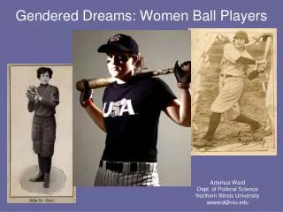 Gendered Dreams: Women Ball Players